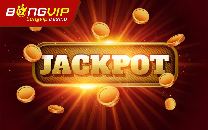 Kho jackpot phong phú, giá trị lớn
